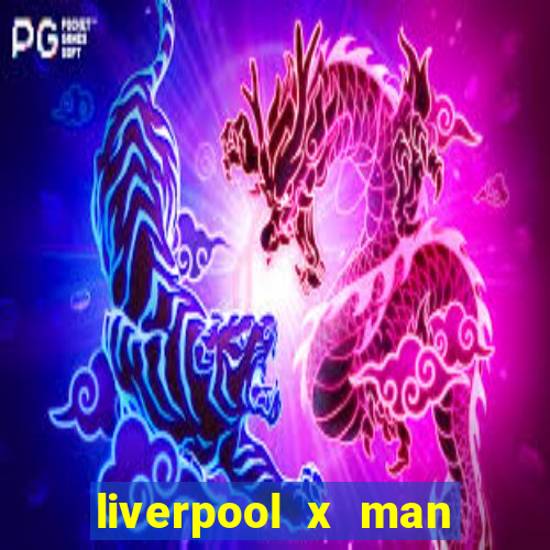 liverpool x man city multicanais